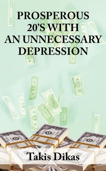 Produktbild: Prosperous 20's with An Unneccesary Depression