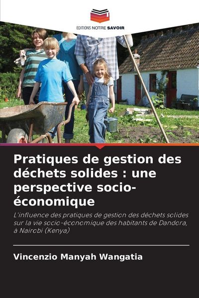Produktbild: Pratiques de gestion des d&eacute;chets solides : une perspective socio-&eacute;conomique