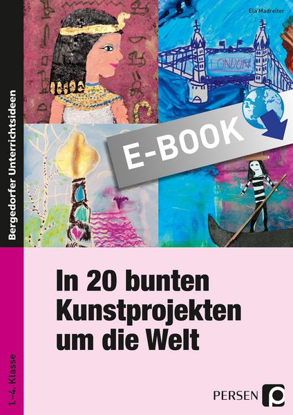Produktbild: In 20 bunten Kunstprojekten um die Welt