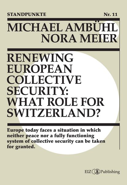 Produktbild: Renewing European Collective Security: What Role for Switzerland?