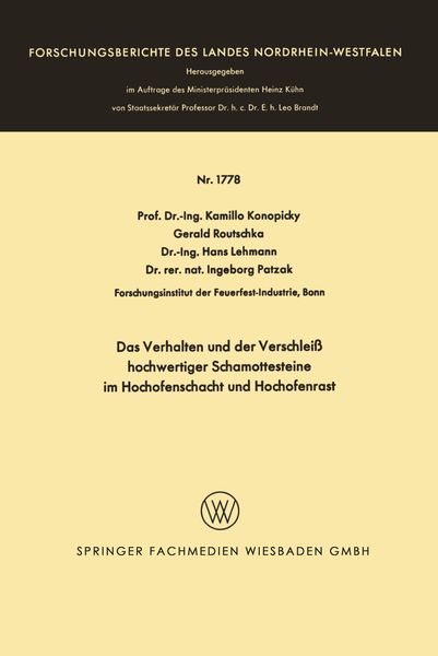 Produktbild: Das Verhalten und der Verschlei&szlig; hochwertiger Schamottesteine im Hochofenschacht und Hochofenrast