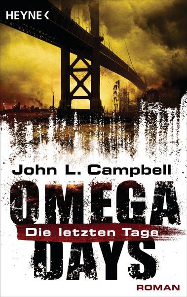 Produktbild: Campbell, J: Omega Days 1 - Die letzten Tage