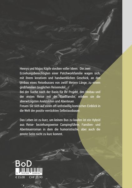 Produktbild: Das Leben ist zu kurz, um keinen Bus zu kaufen