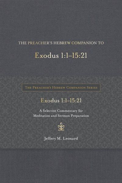Produktbild: The Preacher's Hebrew Companion to Exodus 1:1--15:21