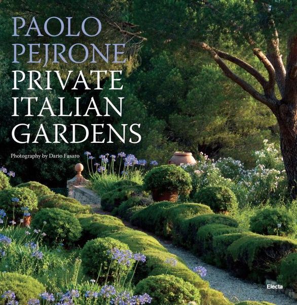 Produktbild: Pejrone, P: Private Italian Gardens