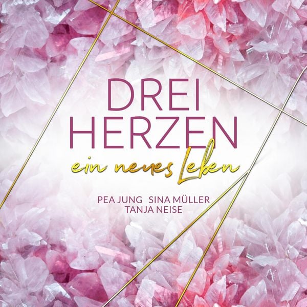 Produktbild: ein neues Leben (3hearts2gether 3)