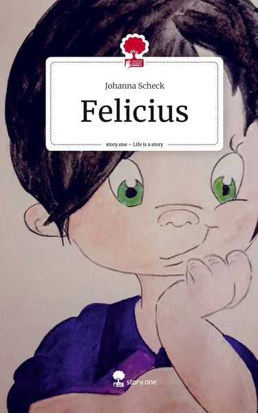 Produktbild: Felicius. Life is a Story - story.one