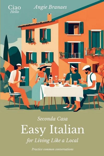 Produktbild: Seconda Casa - Easy Italian for Living Like a Local