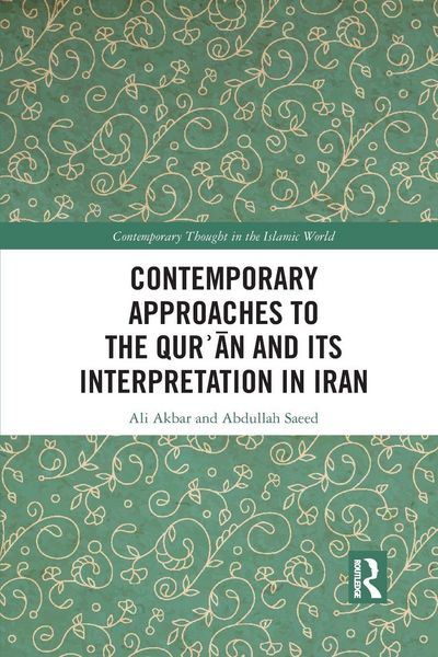 Produktbild: Contemporary Approaches to the Qur&iquest;an and its Interpretation in Iran