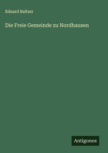 Produktbild: Die Freie Gemeinde zu Nordhausen