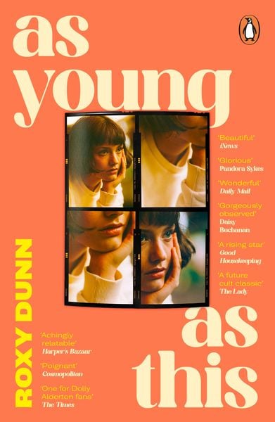 As Young as This, Taschenbuch von Roxy Dunn, Penguin Books Ltd, 978-0-241-63273-4