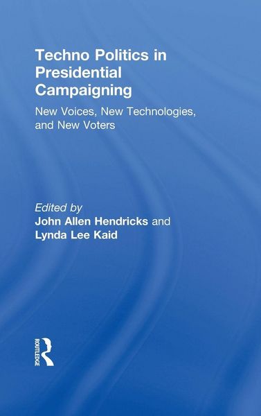 Produktbild: Techno Politics in Presidential Campaigning