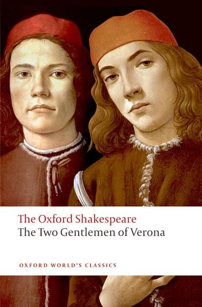 Produktbild: The Two Gentlemen of Verona: The Oxford Shakespeare