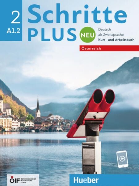 Schritte plus Neu 2 - Österreich. Kursbuch und Arbeitsbuch mit Audios online, Taschenbuch von Monika Bovermann , Daniela Niebisch , Sylvette