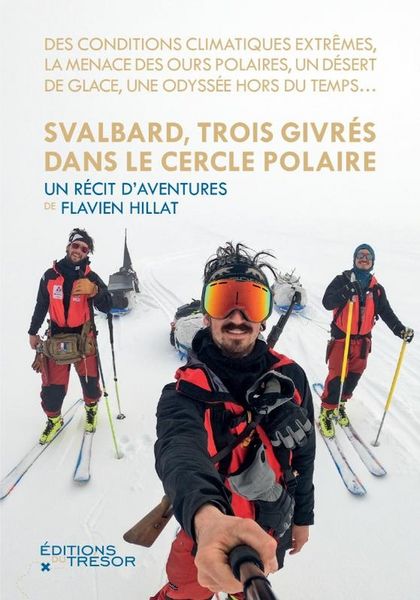 Produktbild: Svalbard, trois givr&eacute;s dans le cercle polaire