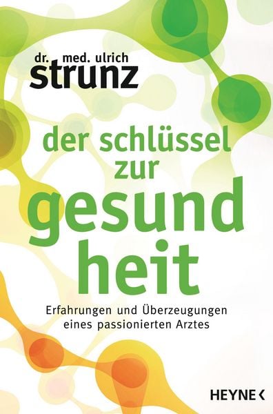Produktbild: Der Schl&uuml;ssel zur Gesundheit