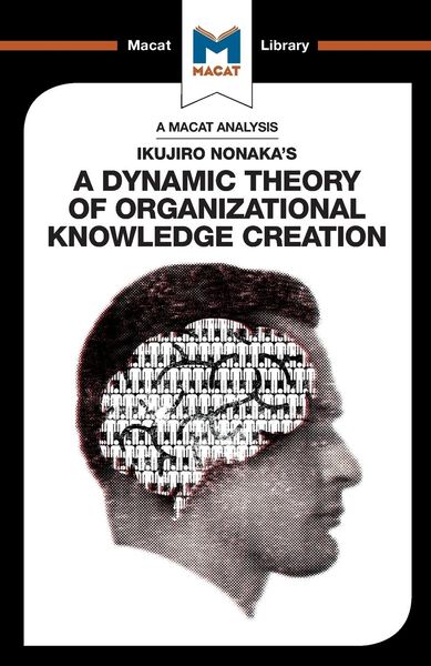 Produktbild: An Analysis of Ikujiro Nonaka's A Dynamic Theory of Organizational Knowledge Creation