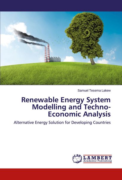 Produktbild: Renewable Energy System Modelling and Techno-Economic Analysis