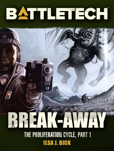Produktbild: BattleTech: Break-Away (Proliferation Cycle #1)