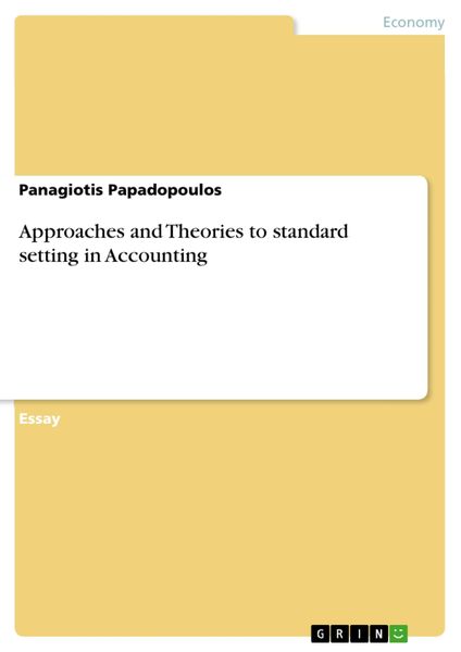 Produktbild: Approaches and Theories to standard setting in Accounting