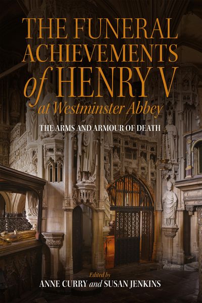Produktbild: The Funeral Achievements of Henry V at Westminster Abbey