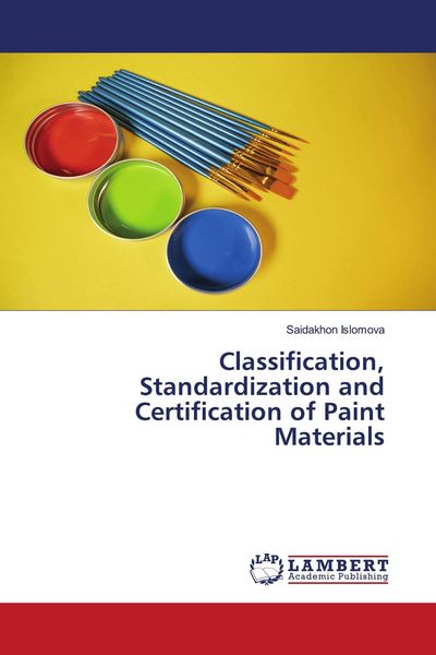 Produktbild: Classification, Standardization and Certification of Paint Materials