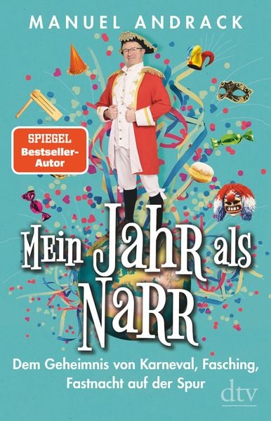 Mein Jahr als Narr, Taschenbuch von Manuel Andrack, dtv, 9783423262767