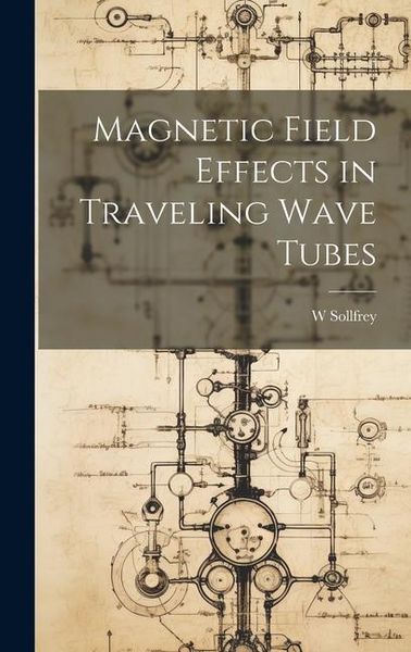 Produktbild: Magnetic Field Effects in Traveling Wave Tubes