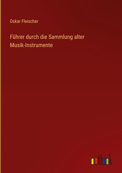 Produktbild: F&uuml;hrer durch die Sammlung alter Musik-Instrumente