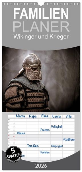 Familienplaner 2026 - Wikinger und Krieger mit 5 Spalten (Wandkalender, 21 x 45 cm) CALVENDO