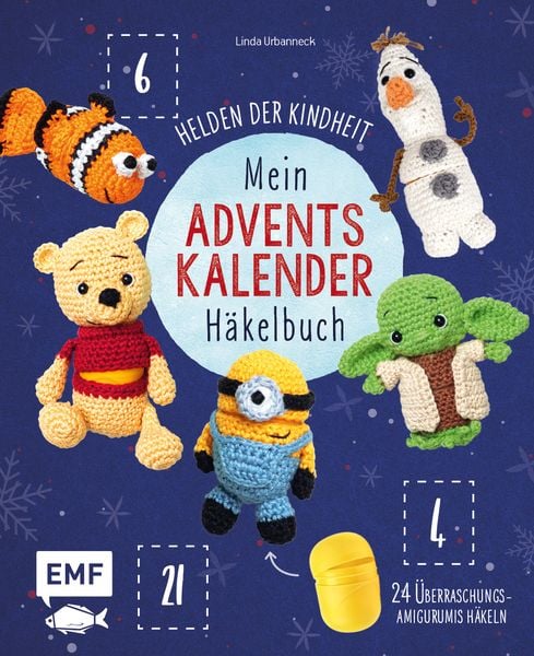 Mein Adventskalender-Häkelbuch: Helden der Kindheit