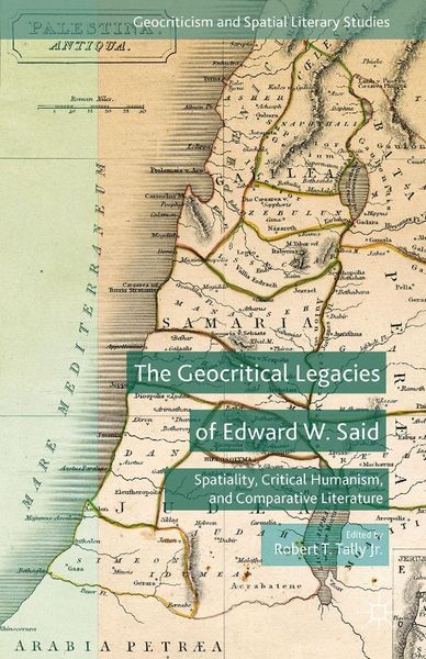 Produktbild: The Geocritical Legacies of Edward W. Said