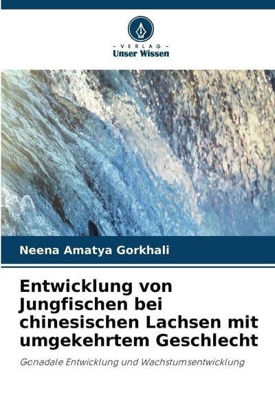 Produktbild: Entwicklung von Jungfischen bei chinesischen Lachsen mit umgekehrtem Geschlecht