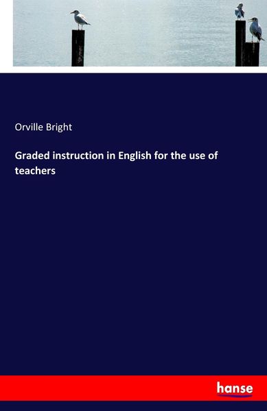 Produktbild: Graded instruction in English for the use of teachers