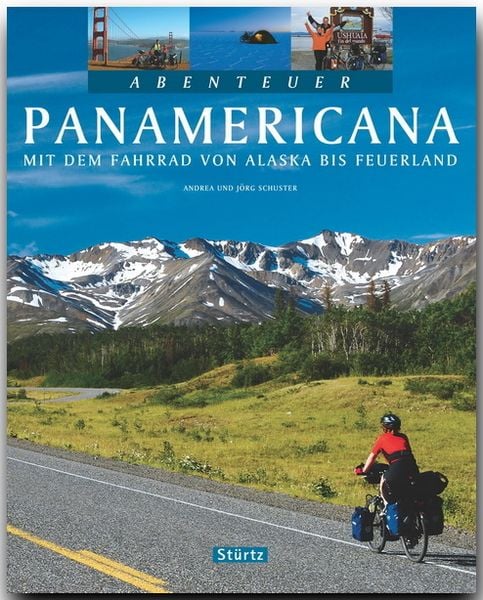 Produktbild: Abenteuer Panamericana - Mit dem Fahrrad von Alaska bis Feuerland