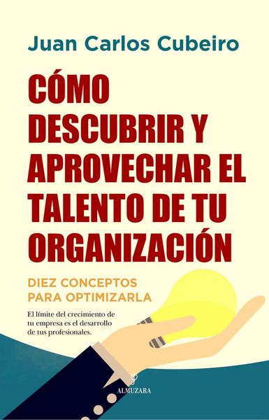 Produktbild: C&oacute;mo Descubrir Y Aprovechar El Talento de Tu Organizaci&oacute;n