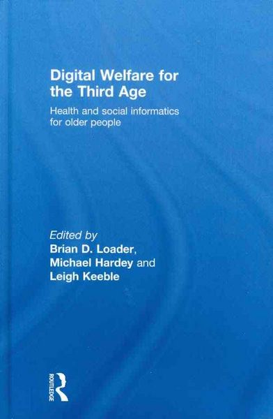 Produktbild: Loader, B: Digital Welfare for the Third Age