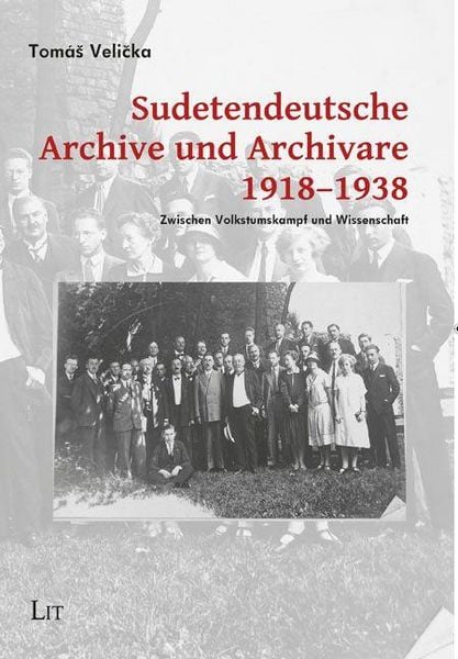Produktbild: Sudetendeutsche Archive und Archivare 1918-1938