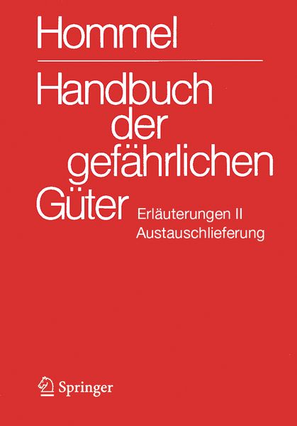 Produktbild: Handbuch der gef&auml;hrlichen G&uuml;ter. Erl&auml;uterungen II. Austauschlieferung, Dezember 2024