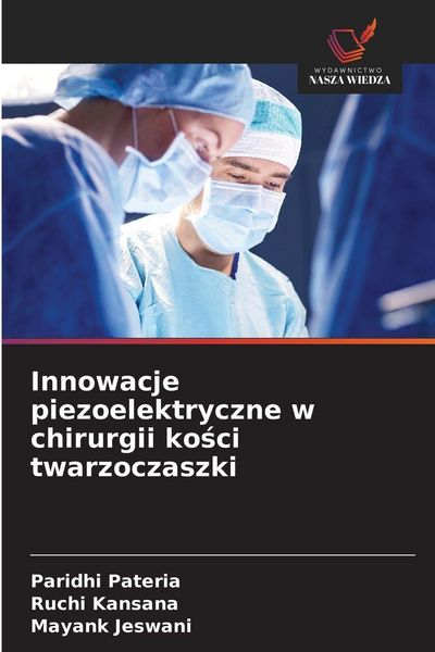 Produktbild: Innowacje piezoelektryczne w chirurgii ko&iquest;ci twarzoczaszki