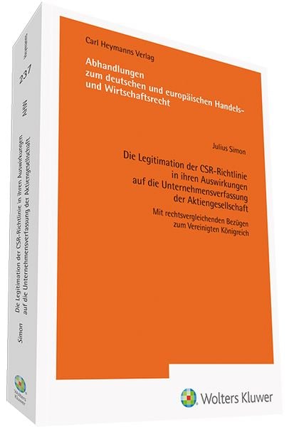Produktbild: Die Legitimation der CSR-Richtlinie in ihren Auswirkungen auf die Unternehmesverfassung der Aktiengesellschaft