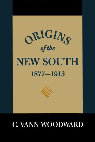 Produktbild: Origins of the New South, 1877-1913
