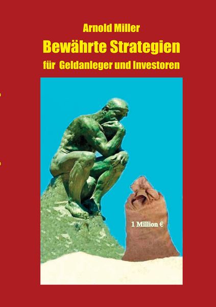 Produktbild: Bew&auml;hrte Strategien f&uuml;r Geldanleger und Investoren
