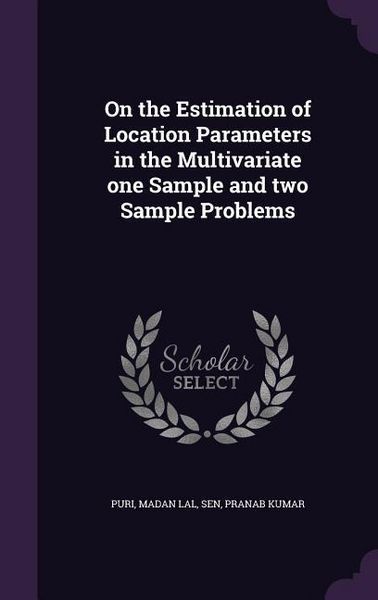 Produktbild: On the Estimation of Location Parameters in the Multivariate one Sample and two Sample Problems