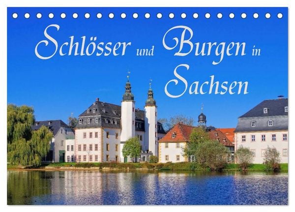 Produktbild: Schl&ouml;sser und Burgen in Sachsen (Tischkalender 2026 DIN A5 quer), CALVENDO Monatskalender
