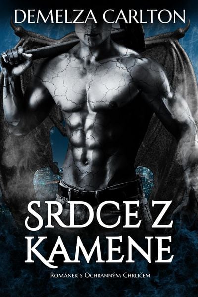 Produktbild: Srdce z Kamene: Rom&aacute;nek s Ochrann&yacute;m Chrlicem (S&eacute;rie Srdce z Kamene, #0)