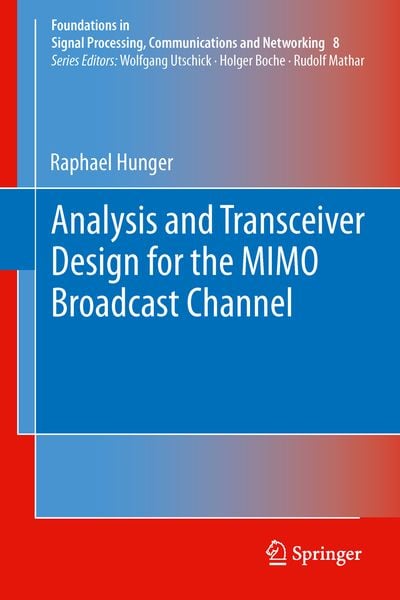 Produktbild: Analysis and Transceiver Design for the MIMO Broadcast Channel