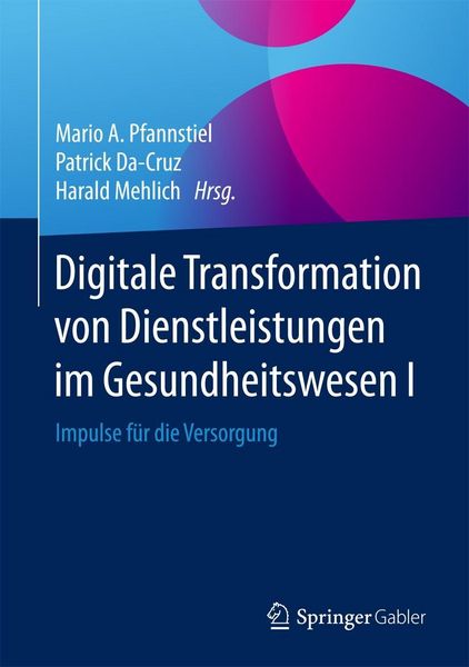 Produktbild: Digitale Transformation von Dienstleistungen im Gesundheitswesen I