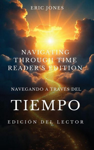 Produktbild: Navegando a Trav&eacute;s del Tiempo- Edici&oacute;n para el Lector - Navigating Through Time - Reader's Edition - Spanish