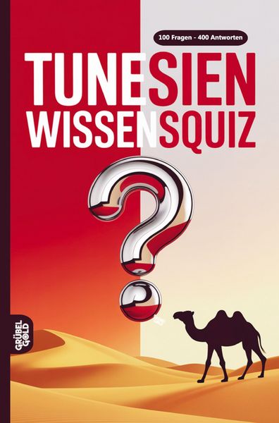 Tunesien Wissensquiz, Taschenbuch von Grübelgold Rätselhefte, Grübelgold, 9783693190746